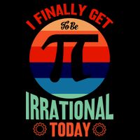 I Finally Get To Be Irrational Today Pie Day 3.14 16 in Basic Backpack