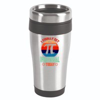 I Finally Get To Be Irrational Today Pie Day 3.14 16oz Travel Tumbler