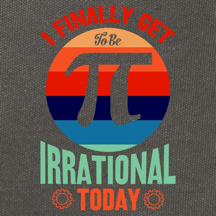 I Finally Get To Be Irrational Today Pie Day 3.14 Cotton Canvas Backpack