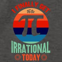 I Finally Get To Be Irrational Today Pie Day 3.14 Vector Backpack