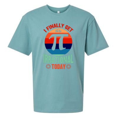 I Finally Get To Be Irrational Today Pie Day 3.14 Sueded Cloud Jersey T-Shirt