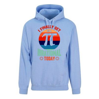 I Finally Get To Be Irrational Today Pie Day 3.14 Unisex Surf Hoodie