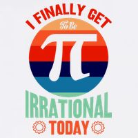 I Finally Get To Be Irrational Today Pie Day 3.14 Garment-Dyed Sweatshirt
