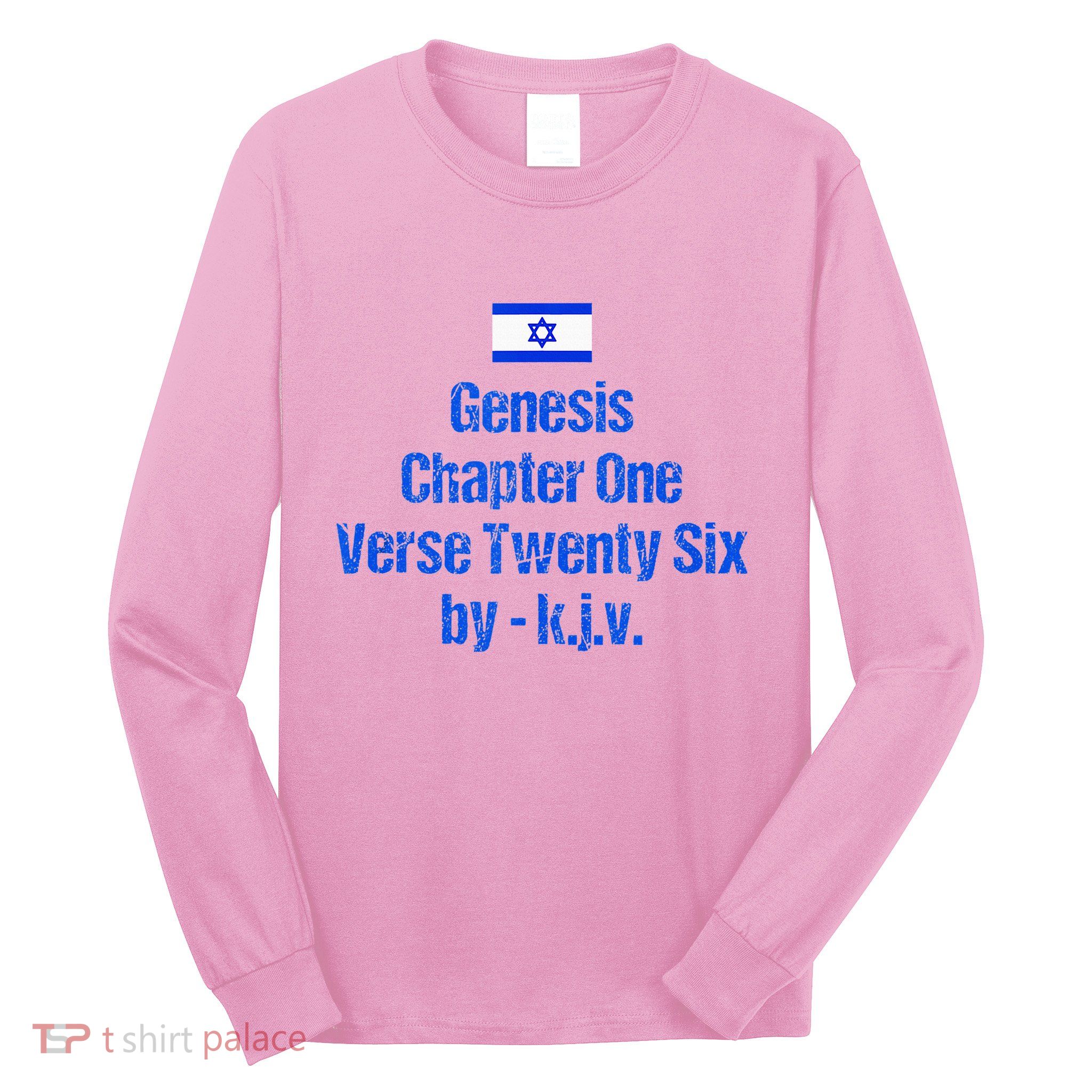 Israel Flag G.E.N.E.S.I.S Chapter One Verse Twenty Six Long Sleeve Shirt