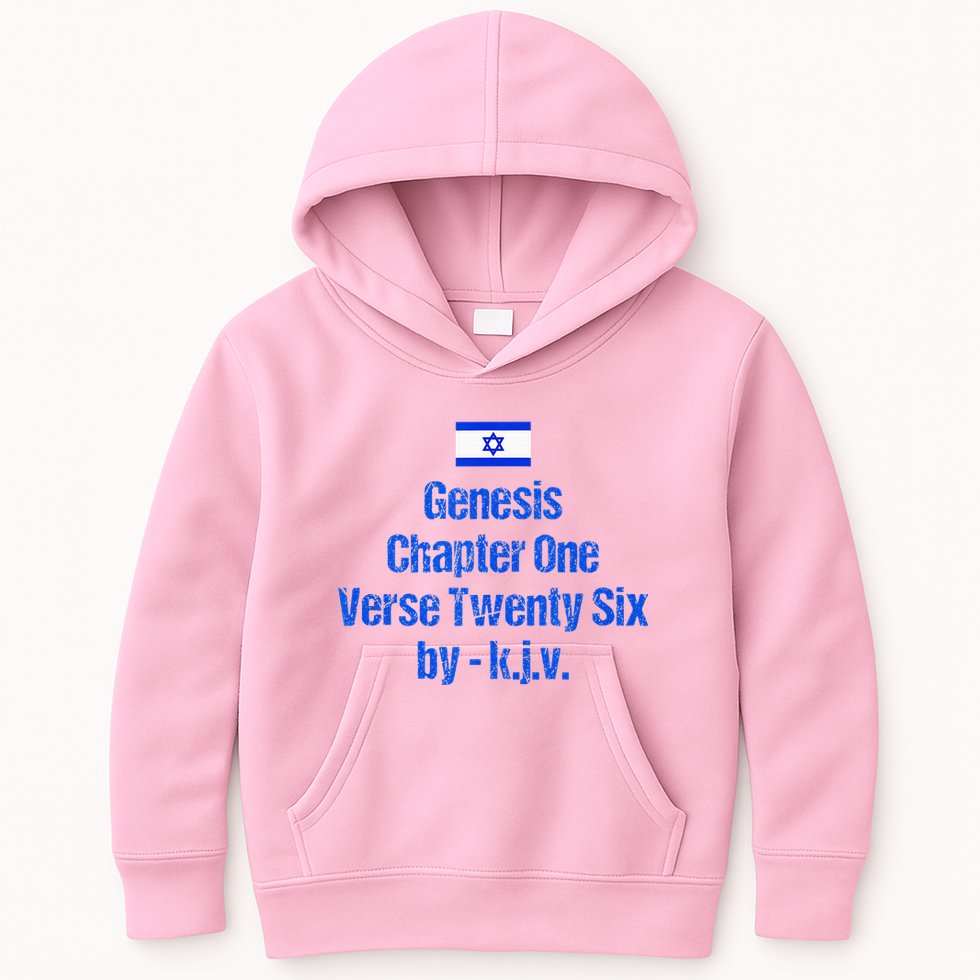Israel Flag G.E.N.E.S.I.S Chapter One Verse Twenty Six Kids Hoodie