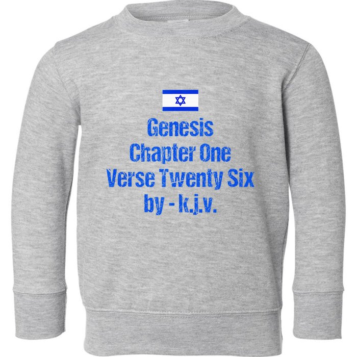 Israel Flag G.E.N.E.S.I.S Chapter One Verse Twenty Six Toddler Sweatshirt