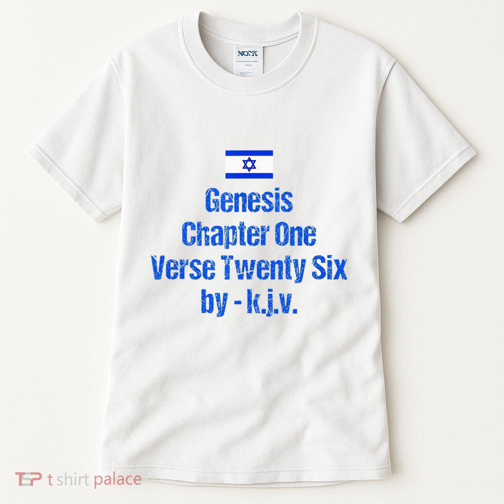 Israel Flag G.E.N.E.S.I.S Chapter One Verse Twenty Six Tall T-Shirt