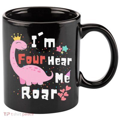 I'm Four Hear Me Roar Dinosaur 4th Birthday Party 11oz C Handle Ceramic Mug