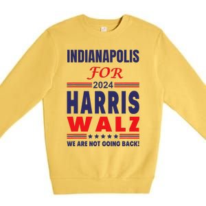 Indianapolis For Harris Walz We Are Not Going Back Premium Crewneck Sweatshirt