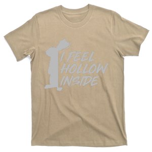 I Feel Hollow Inside Funny Chocolate Easter Bunny T-Shirt