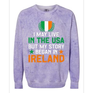 Irish Funny Home Country My Story Began In Ireland Colorblast Crewneck Sweatshirt