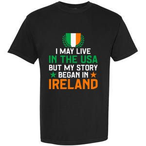 Irish Funny Home Country My Story Began In Ireland Garment-Dyed Heavyweight T-Shirt