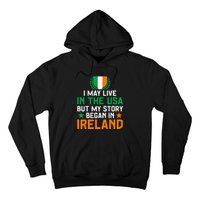 Irish Funny Home Country My Story Began In Ireland Hoodie