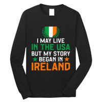 Irish Funny Home Country My Story Began In Ireland Long Sleeve Shirt