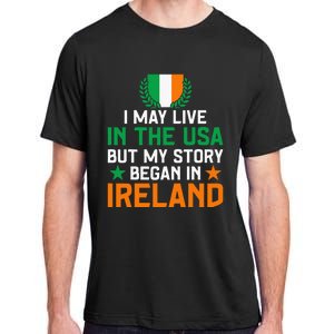 Irish Funny Home Country My Story Began In Ireland Adult ChromaSoft Performance T-Shirt