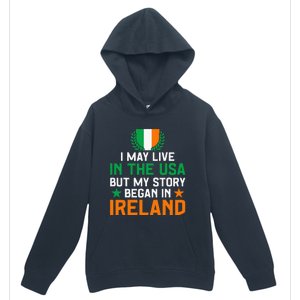 Irish Funny Home Country My Story Began In Ireland Urban Pullover Hoodie