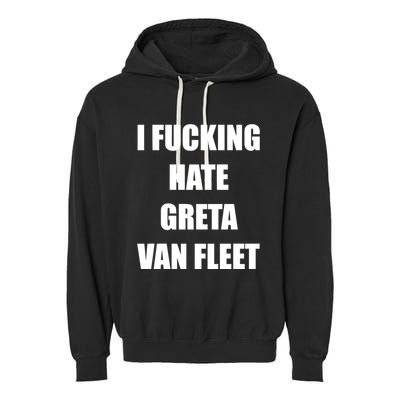 I Fucking Hate G.R.E.T.A V.An. F.L.E.E.T Garment-Dyed Fleece Hoodie