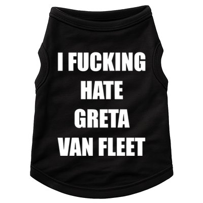 I Fucking Hate G.R.E.T.A V.An. F.L.E.E.T Doggie Tank