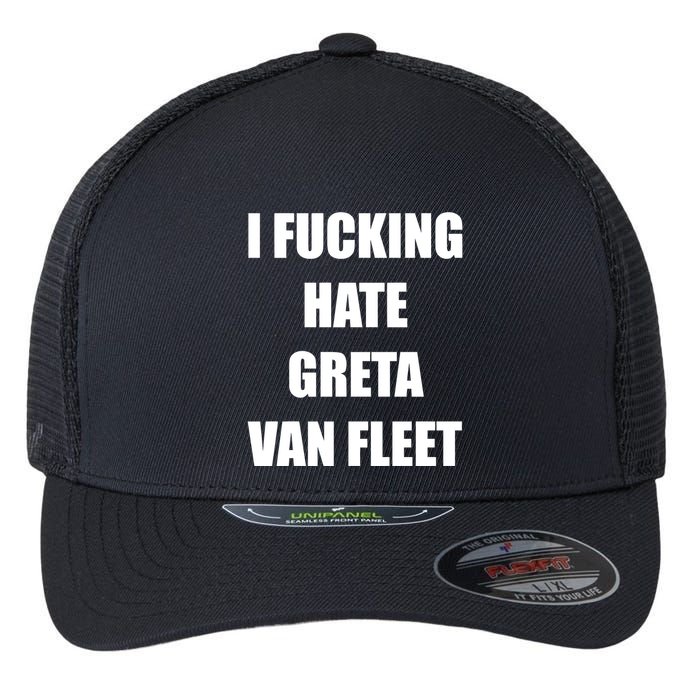 I Fucking Hate G.R.E.T.A V.An. F.L.E.E.T Flexfit Unipanel Trucker Cap