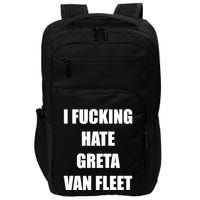 I Fucking Hate G.R.E.T.A V.An. F.L.E.E.T Impact Tech Backpack