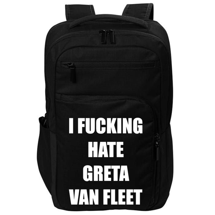 I Fucking Hate G.R.E.T.A V.An. F.L.E.E.T Impact Tech Backpack