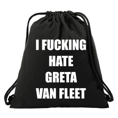 I Fucking Hate G.R.E.T.A V.An. F.L.E.E.T Drawstring Bag