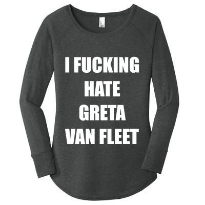 I Fucking Hate G.R.E.T.A V.An. F.L.E.E.T Women's Perfect Tri Tunic Long Sleeve Shirt