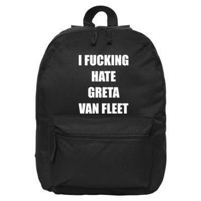 I Fucking Hate G.R.E.T.A V.An. F.L.E.E.T 16 in Basic Backpack