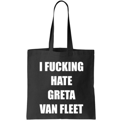 I Fucking Hate G.R.E.T.A V.An. F.L.E.E.T Bag