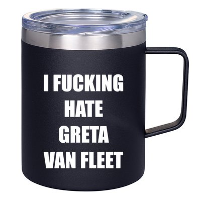 I Fucking Hate G.R.E.T.A V.An. F.L.E.E.T 12oz Stainless Steel Coffee Mug
