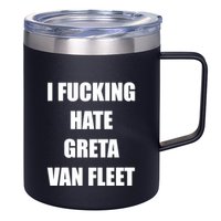I Fucking Hate G.R.E.T.A V.An. F.L.E.E.T 12oz Stainless Steel Coffee Mug