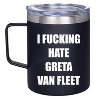 I Fucking Hate G.R.E.T.A V.An. F.L.E.E.T 12oz Stainless Steel Coffee Mug