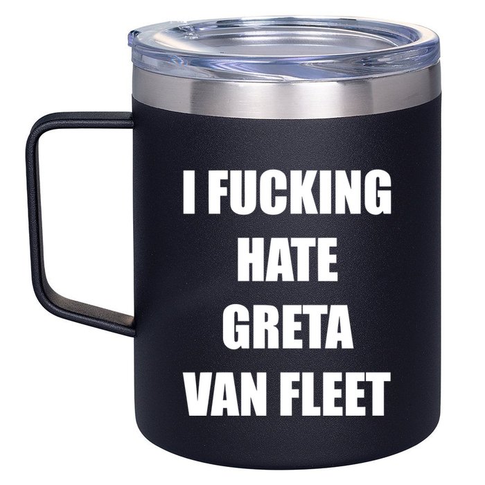 I Fucking Hate G.R.E.T.A V.An. F.L.E.E.T 12oz Stainless Steel Coffee Mug