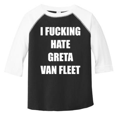 I Fucking Hate G.R.E.T.A V.An. F.L.E.E.T Toddler Fine Jersey T-Shirt