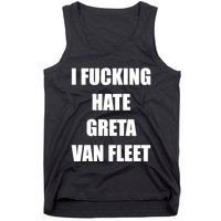 I Fucking Hate G.R.E.T.A V.An. F.L.E.E.T Tank Top