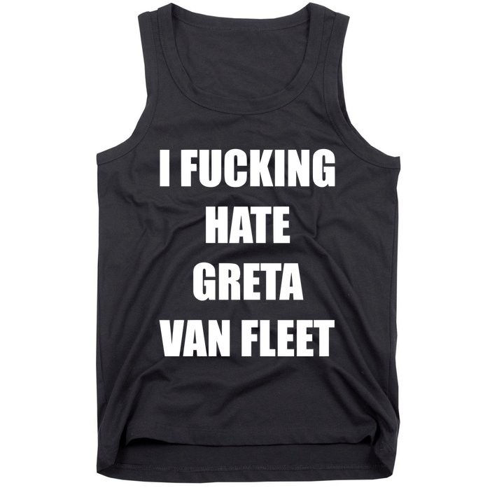 I Fucking Hate G.R.E.T.A V.An. F.L.E.E.T Tank Top