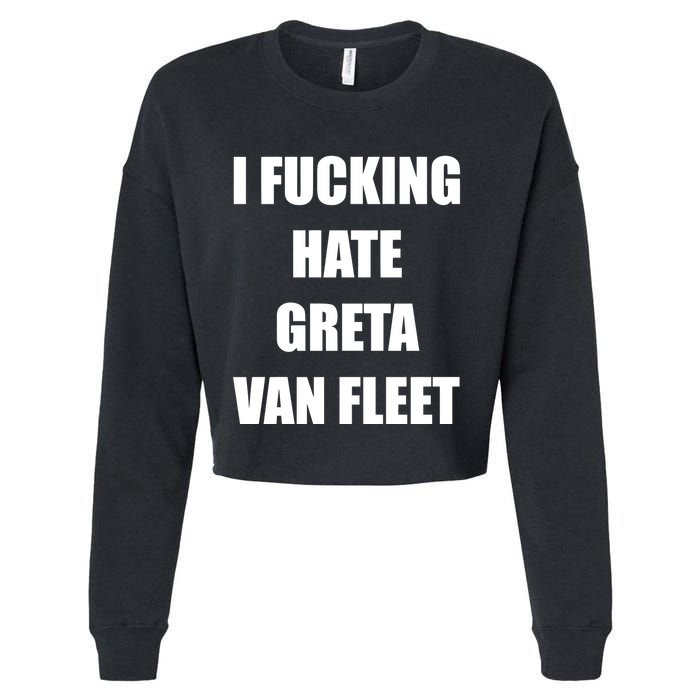 I Fucking Hate G.R.E.T.A V.An. F.L.E.E.T Cropped Pullover Crew