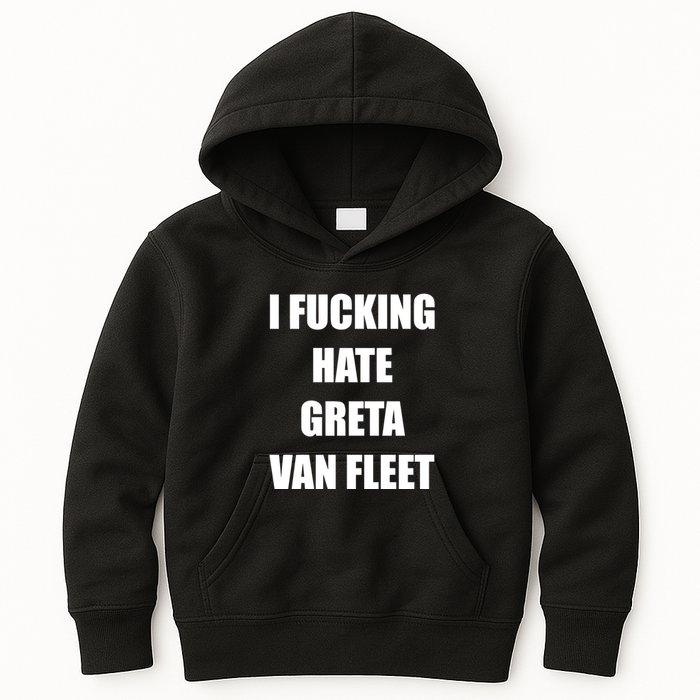 I Fucking Hate G.R.E.T.A V.An. F.L.E.E.T Kids Hoodie