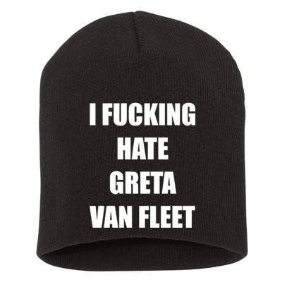 I Fucking Hate G.R.E.T.A V.An. F.L.E.E.T Short Acrylic Beanie
