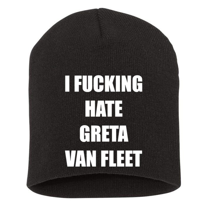 I Fucking Hate G.R.E.T.A V.An. F.L.E.E.T Short Acrylic Beanie