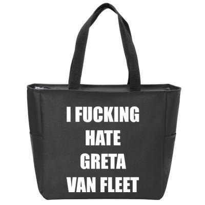 I Fucking Hate G.R.E.T.A V.An. F.L.E.E.T Zip Tote Bag