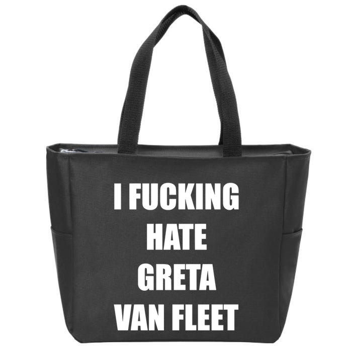 I Fucking Hate G.R.E.T.A V.An. F.L.E.E.T Zip Tote Bag