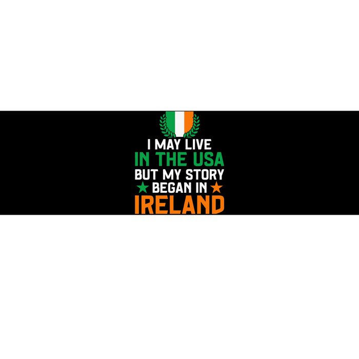 Irish Funny Home Country My Story Began In Ireland Bumper Sticker