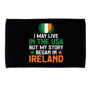 Irish Funny Home Country My Story Began In Ireland Microfiber Hand Towel