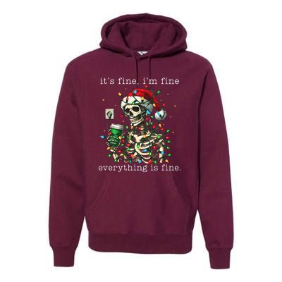 ItS Fine IM Fine Everything Is Fine Christmas Skeleton Premium Hoodie