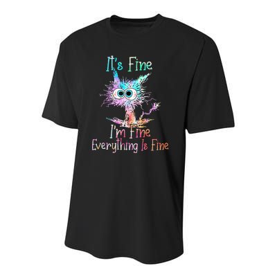 Its Fine Im Fine Everything Is Fine Tie Dye Cat Youth Performance Sprint T-Shirt