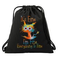 ItS Fine IM Fine Everything Is Fine Funny Black Cat Quote Drawstring Bag