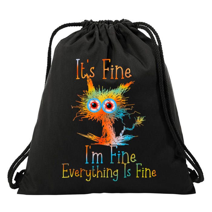 ItS Fine IM Fine Everything Is Fine Funny Black Cat Quote Drawstring Bag