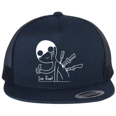 Im Fine I Am Fine Pretending Fine Flat Bill Trucker Hat