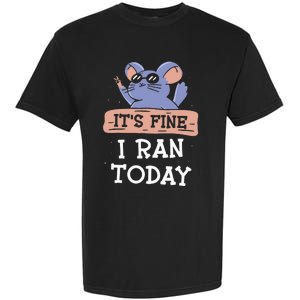 It's Fine I Ran Today Jogging Run Runner Running Jogger Garment-Dyed Heavyweight T-Shirt